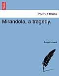 Mirandola, a Tragedy.