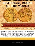 Primary Sources, Historical Collections: Eastern Journeys: Some Notes of Travel in Russia, in the Caucasus, and to Jerusalem, with a Foreword by T. S.
