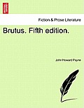 Brutus. Fifth Edition.