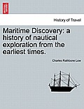 Maritime Discovery: A History of Nautical Exploration from the Earliest Times.