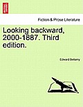 Looking Backward, 2000-1887. Twenty Second Edition