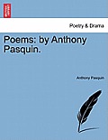 Poems: by Anthony Pasquin.
