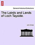 The Lairds and Lands of Loch Tayside.