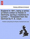 England in 1841, being a series of letters written to friends in Germany, during a residence in London ... Translated from the German by H. E. Lloyd.