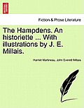 The Hampdens. an Historiette ... with Illustrations by J. E. Millais.