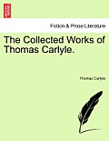 The Collected Works of Thomas Carlyle.