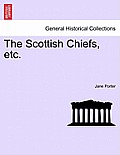 The Scottish Chiefs, etc.