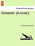 Zoroaster. [A Novel.] Vol. II.