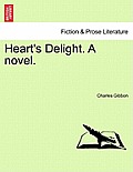 Heart's Delight. a Novel.