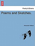 Poems and Sketches.