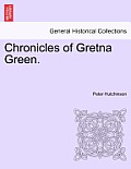 Chronicles of Gretna Green.