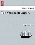 Ten Weeks in Japan.