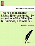 The Fijiad; Or, English Nights' Entertainments. (by an Author of the Siliad [I.E. R. Emerson] and Others.).