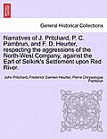 Narratives of J. Pritchard, P. C. Pambrun, and F. D. Heurter, Respecting the Aggressions of the North-West Company, Against the Earl of Selkirk's Sett