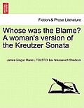 Whose Was the Blame? a Woman's Version of the Kreutzer Sonata
