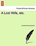 A Lost Wife, Etc.