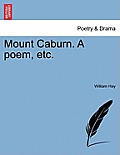 Mount Caburn. a Poem, Etc.