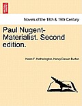 Paul Nugent-Materialist. Second Edition.