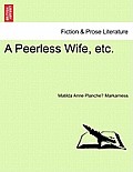 A Peerless Wife, Etc.