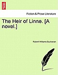 The Heir of Linne. [A Novel.]