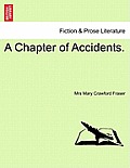 A Chapter of Accidents.