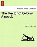 The Rector of Oxbury. a Novel.