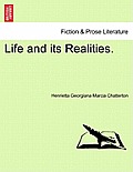Life and Its Realities. Vol. II