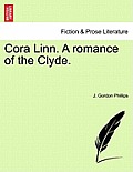 Cora Linn. a Romance of the Clyde.