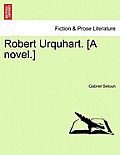 Robert Urquhart. [A Novel.]