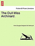 The Dull Miss Archinard.