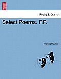 Select Poems. F.P.
