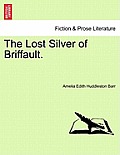 The Lost Silver of Briffault.