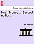 Hush Money ... Second Edition.