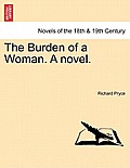 The Burden of a Woman. a Novel.