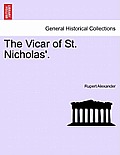 The Vicar of St. Nicholas'.