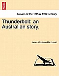 Thunderbolt: An Australian Story.