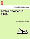 Lesbia Newman. a Novel.