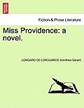 Miss Providence: A Novel.