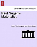 Paul Nugent-Materialist.