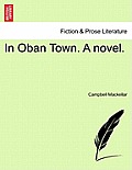In Oban Town. a Novel.
