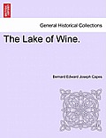 The Lake of Wine.