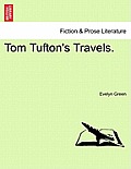 Tom Tufton's Travels.