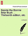 Beside the Bonnie Brier Bush ... Thirteenth Edition, Etc.