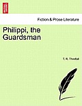 Philippi, the Guardsman