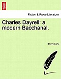 Charles Dayrell: A Modern Bacchanal.