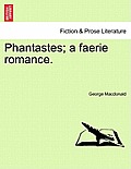 Phantastes; A Faerie Romance.
