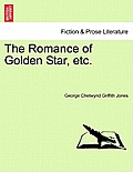 The Romance of Golden Star, Etc.