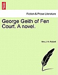 George Geith of Fen Court. a Novel.