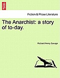 The Anarchist: A Story of To-Day.