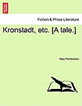 Kronstadt, Etc. [A Tale.]